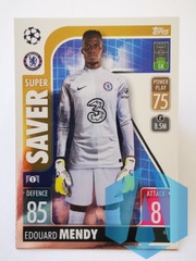 2021-22 Topps Match Attax Champions League Super Saver #65 Edouard Mendy